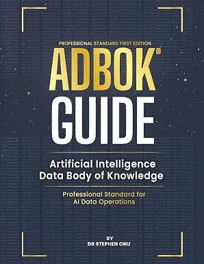 ADBOK® GUIDE: Artificial Intelligence Data Body of Knowledge